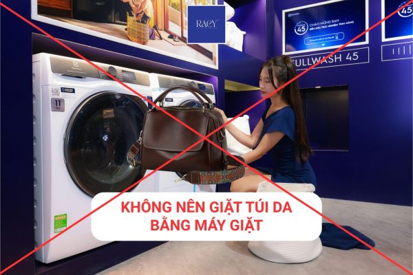 Không nên giặt túi da bằng máy giặt
