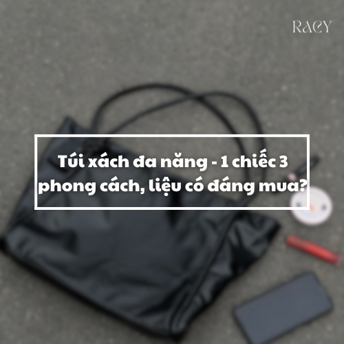 Túi xách đa năng - 1 chiếc 3 phong cách